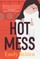 Hot Mess