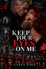 Keep Your Eyes on Me