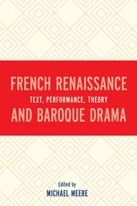 French Renaissance and Baroque Drama