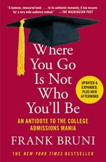 Where You Go Is Not Who You'll Be