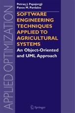 Software Engineering Techniques Applied to Agricultural Systems