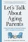 The 3 Am Guide to Your Aging Parents