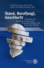 Stand, Beruf(ung), Geschlecht