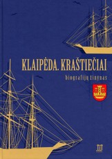 Klaipėda. Kraštiečiai. Biografijų žinynas