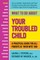 What to Do about Your Troubled Child