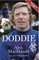 Doddie: My Autobiography. Alex MacDonald
