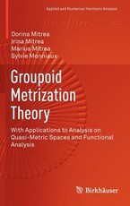 Groupoid Metrization Theory