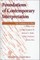 Foundations of Contemporary Interpretation