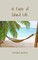 A Taste of Island Life