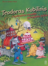 Teodoras Kubilinis ir geriausias pasaulyje gimtadienio tortas