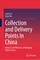 Collection and Delivery Points In China