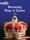 Becoming King or Queen