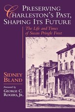 Preserving Charleston's Past, Shaping Its Future