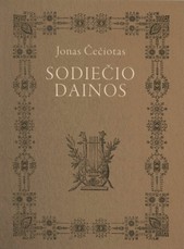 Sodiečio dainos. Pieśni wieśniaka