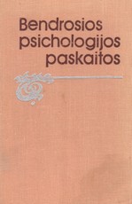 Bendrosios psichologijos paskaitos