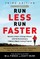 Runner's World Run Less Run Faster