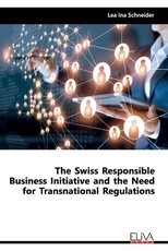 The Swiss Responsible Business Initiative and the Need for Transnational Regulations
