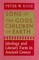 Sons of the Gods, Children of Earth