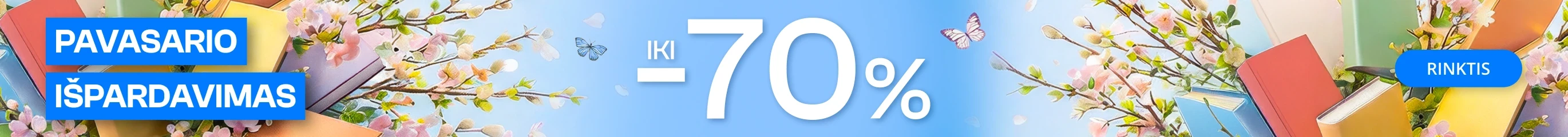 PAVASARIO IŠPARDAVIMAS - extra nuolaidos iki 70%!