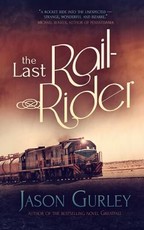 The Last Rail-Rider