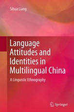 Language Attitudes and Identities in Multilingual China