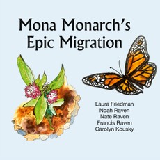 Friedman, L: Mona Monarch's Epic Migration