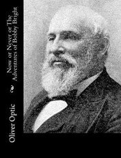 Now or Never or The Adventures of Bobby Bright