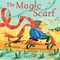 The Magic Scarf