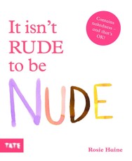 It Isn't Rude to Be Nude