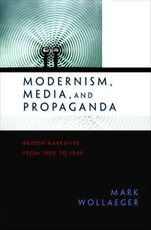 Modernism, Media, and Propaganda
