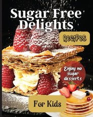 Sugar Free Delights For Kids