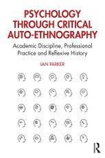 Psychology through Critical Auto-Ethnography