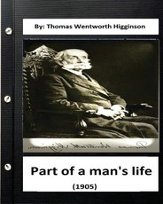 Part of a Man's Life (1905) By