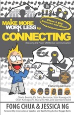 MAKE MORE WORK LESS by CONNECTING