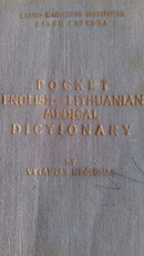 POCKET ENGLISH-LITHUANIAN MEDICAL DICTIONARY