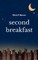 Second Breakfast