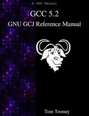 GCC 5.2 GNU GCJ Reference Manual