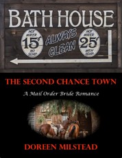 The Second Chance Town: A Mail Order Bride Romance