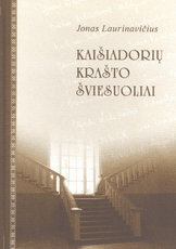 Kaišiadorių krašto šviesuoliai