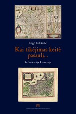 Kai tikėjimas keitė pasaulį…