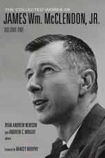 The Collected Works of James Wm. McClendon, Jr.