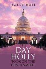 The Day Holly Took on the Government