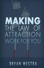 Making The Law of Attraction Work For You