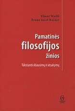 Pamatinės filosofijos žinios. Tūkstantis klausimų ir atsakymų