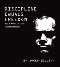 Discipline Equals Freedom: Field Manual MK1- MOD1