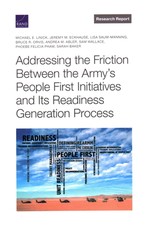Addressing the Friction Between the Army's People First Initiatives and Its Readiness Generation Process