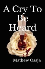 A Cry To Be Heard