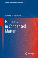Isotopes in Condensed Matter