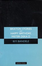 Brixton Stories and Happy Birthday, Mister Deka D