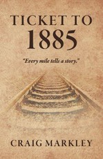 Ticket to 1885